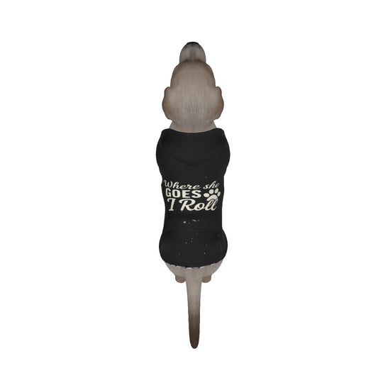 Where She Goes I Roll Dog Hoodie | Trucking Dog Apparel | Pet Pullover | Women in Trucking |