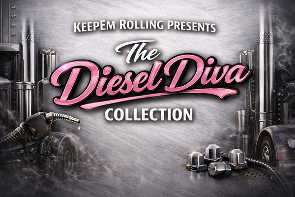KeepEm Rolling Presents The Diesel Divas Collection